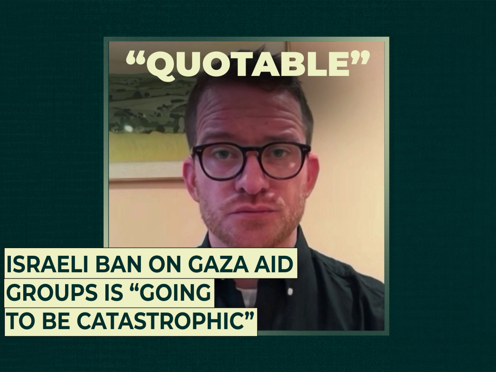 Israeli Restrictions on Gaza Aid Organizations Could Lead to Catastrophic Consequences