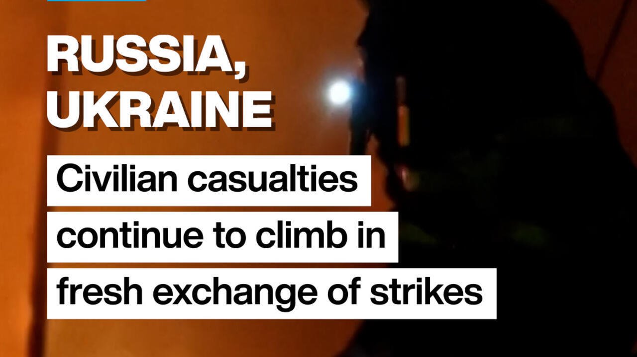 Civilian Death Toll Rises Amid New Attacks Between Russia and Ukraine