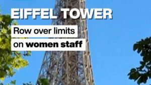 Eiffel Tower Welcomes Visitors Again After Controversy Over Women Staff Limits